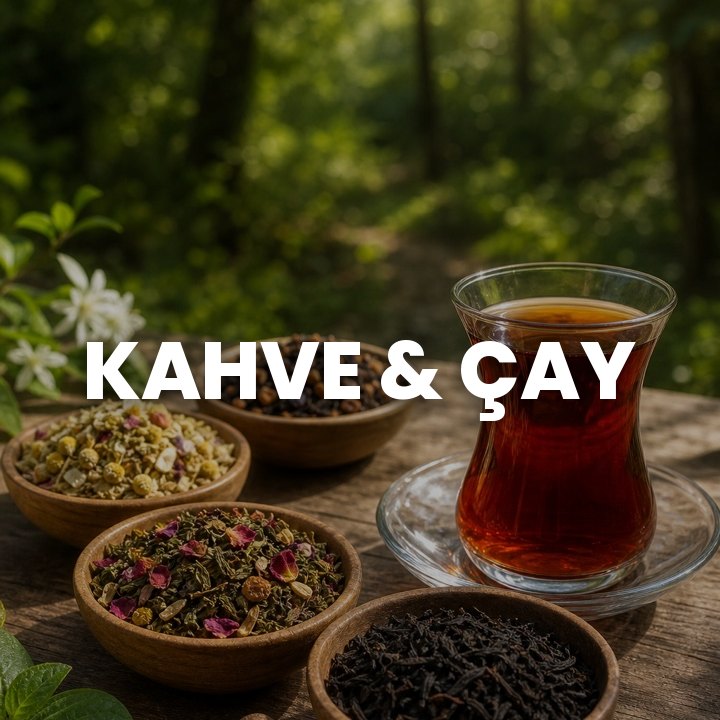 Kahve & Çay